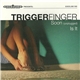 Triggerfinger - Soon (unplugged) / Is It