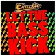 Chuckie - Let The Bass Kick