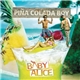 Baby Alice - Piña Colada Boy