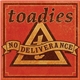 Toadies - No Deliverance